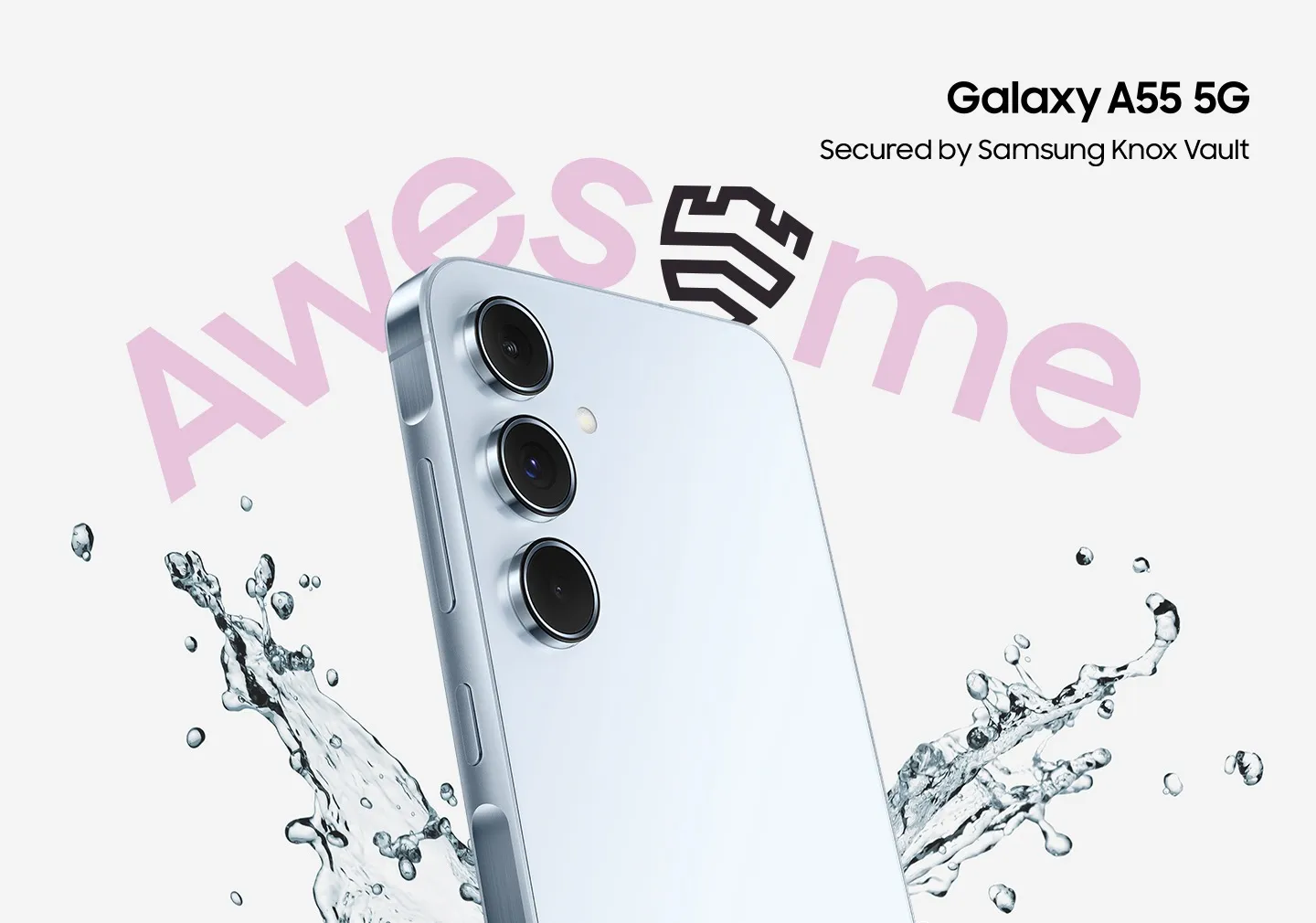 A Galaxy A55 5G shown at an angle with water splashes around it with the word 'AWESOME'. Galaxy A55 5G logo. Text reads Secured by Samsung Knox Vault.