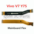 Mainboard Flex Cable for Vivo V7 Y75 V9 Y79 Main Board Motherboard Connect Cable Ribbon Spare Parts. 