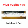 Mainboard Flex Cable for Vivo V7 Y75 V9 Y79 Main Board Motherboard Connect Cable Ribbon Spare Parts. 