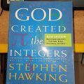 God Created The Integers; The Mathematical Breakthroughs The Changed History By Stephen Hawking. 