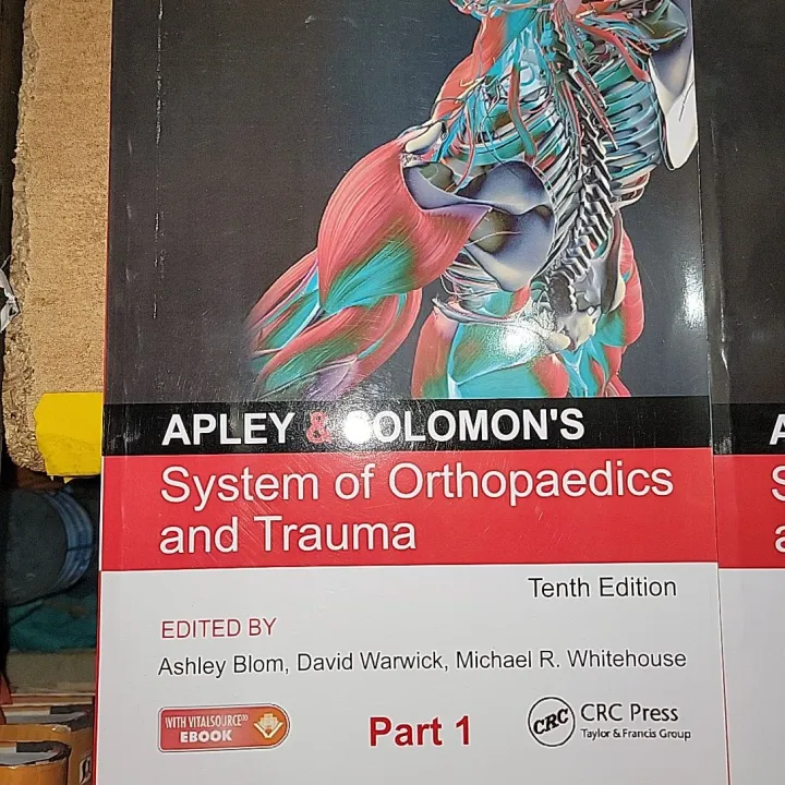 Apley & Solomon's System of Orthopaedics And Trauma By Ashley Blom, David Warwick & Michael  R. Whitehouse (Part: 01, 02 & 03)