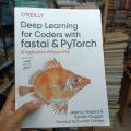Deep Learning for Coders with Fastai and PyTorch

Book by Jeremy Howard and Sylvain Gugger. 
