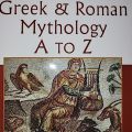Mythology A to Z; Greek & Roman Mythology A to Z By Kathleen N. Daly. 