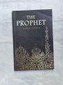 THE PROPHET BY KHALIL GIBRAN. 