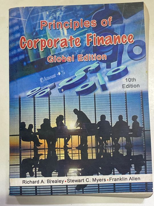 PRINCIPLES OF CORPORATE FINANCE 10th EDITION BY RICHARD A BREALEY