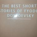 The Best Short Stories By Fyodor Dostoevsky. 