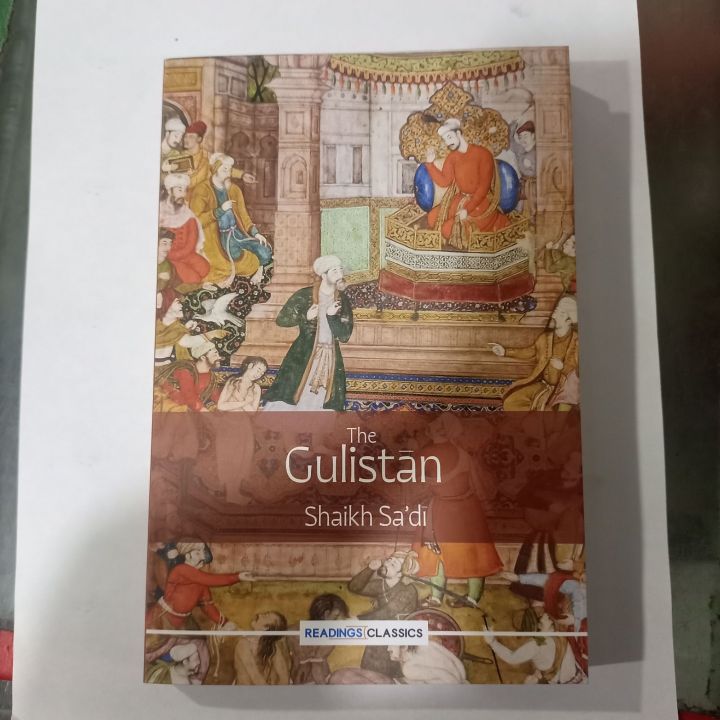 The GULISTAN SHAIKH SAADI