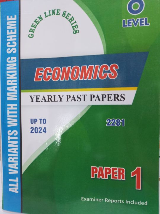 O Level Economics yearly past papers paper 1 upto 2024 All variants with marking scheme ( 2281)