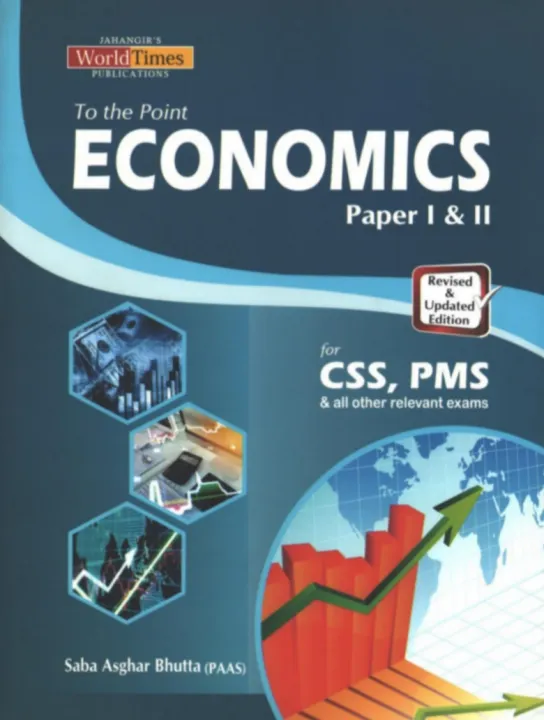 Jahangir World Times To The Point Economics Paper 1 and 2 for CSS, PMS ...