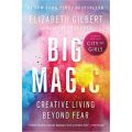 Big Magic: Creative Living Beyond Fear
Book by Elizabeth Gilbert. 