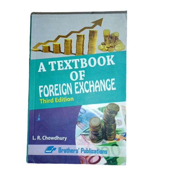 A TEXTBOOK OF FOREIGN EXCHANGE Third Edition