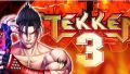 Tekken 3 PC and mobile game. 