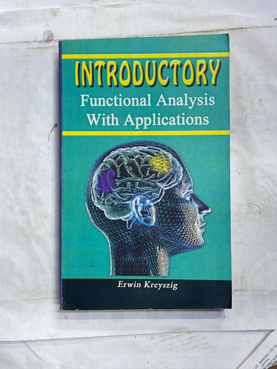 INTRODUCTORY FUNCTION ANALYSIS WITH APPLICATIONS