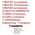 MGT101,MGT301,MGT503,CS610,CS504 ENGR-1,CS403 Vu handouts. All vi handout are available.. 
