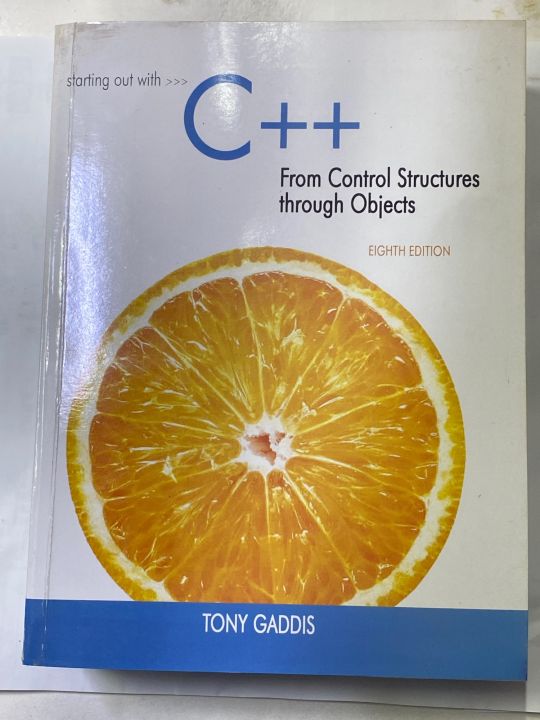 C++FROM CONTROL STRUCTURES THROUGH OBJECTS 8th EDITION BY TONY GADDIS