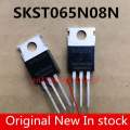 5pcs/ SKST065N08N 120A/85V TO-220 others need 01711993566 inform me.