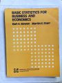 BASIC STATISTICS BUSINESS AND ECONOMICS EARL K. BOWEN MARTIN K. STARR. 