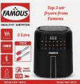Famous Digital Air fryer (3 Varients)5 Ltrs and 8.5 Ltrs Varients (Silicone spatula and brush included). 