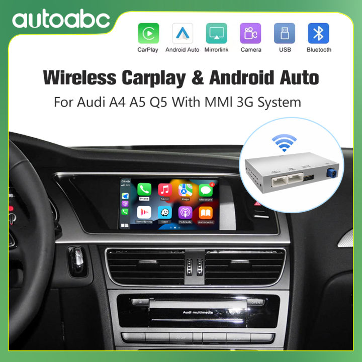 For Audi A4 B8 A5 Q5 2009-2015 Wireless CarPlay Android Auto with MMI 3G with AirPlay Mirror Link Bluetooth Navigation