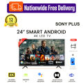 Sony Plus 24 inch Smart Android  HD Ready 4K Supported LED TV with Free Delivery. 