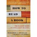how to read a book by mortimer adler. 