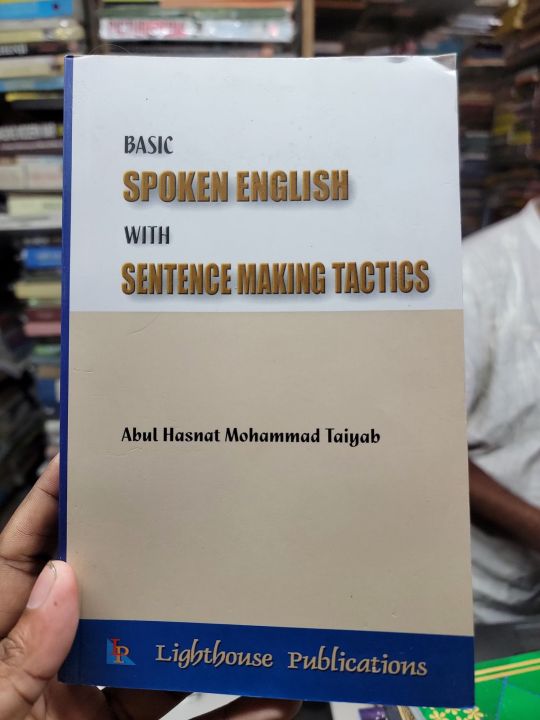 BASIC SPOKEN ENGLISH WITH SENTENCE MAKING TACTICS Abul Hasnat Mohammad ...