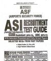 Dogar Airport Security Force ASF ASI Recruitment Test Guide 2025 Edition / ASF ASI book 2025 Edition. 