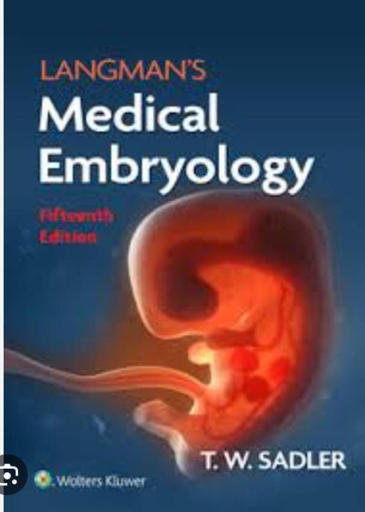 Langman,s Medical Embryology Thirteenth Edition T.w Sadler