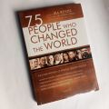 75 PEOPLE WHO CHANGED THE WORLD BY IRA RIFKIN. 