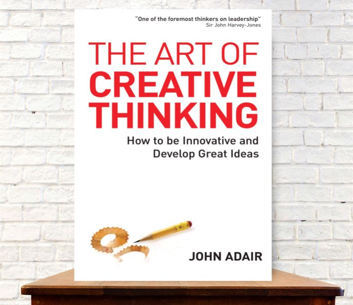 The Art of Creative Thinking: How to be Innovative and Develop Great Ideas

Book by John Adair