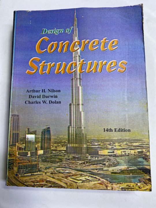 DESIGN OF CONCRETE STRUCTURES 14th EDITION BY ARTHUR H NILSON DAVID DARWIN  CHSRLES W DOLAN