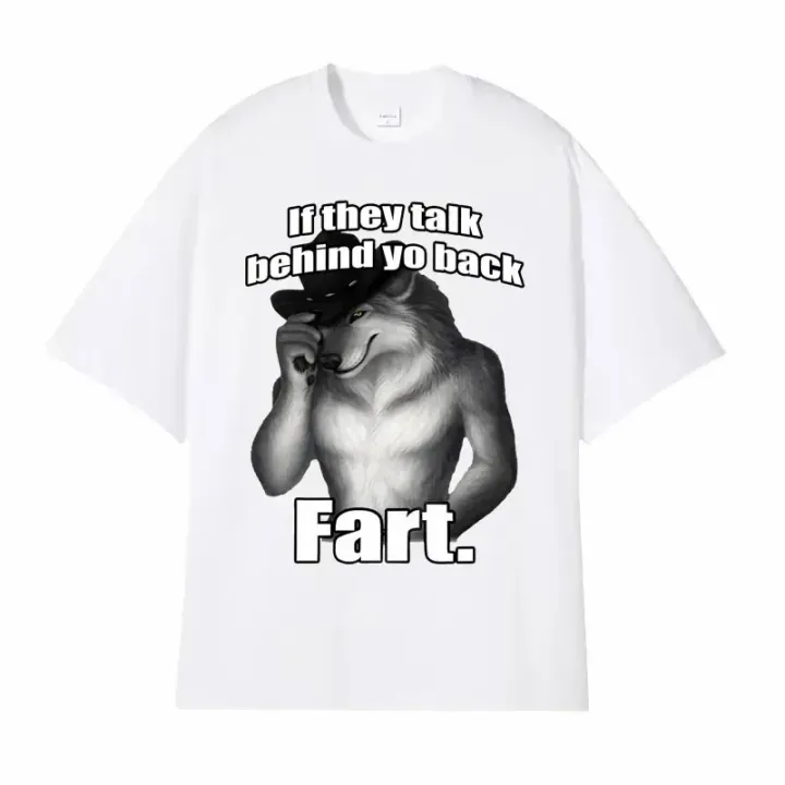 If%20They%20Talk%20Behind%20Yo%20Back%20Fart%20Wolf%20Literally%20Me%20Funny%20Meme%20Emo%20T-shirt%20Men's%20Clothing%20Harajuku%20Retro%20Oversized%20Cotton%20-%20Image%202