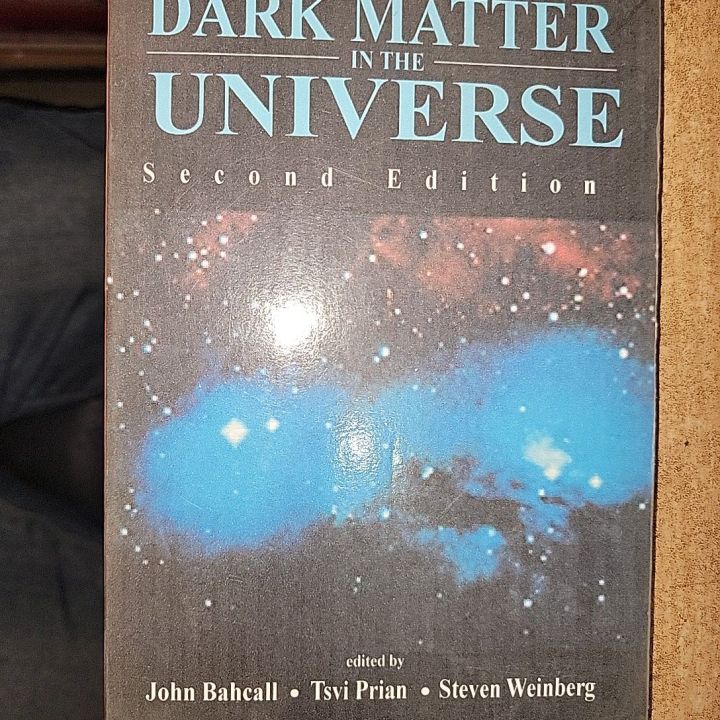 Dark Matter In The Universe By John Bahcall & Tsvi Prian