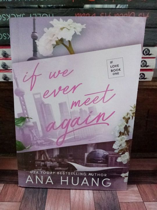 IF WE EVER MEET AGAIN BY ANA HUANG | Daraz.pk