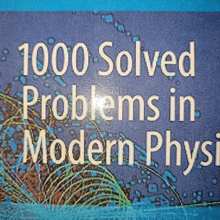 1000%20Solved%20Problems%20in%20Modern%20Physics%20By%20Ahmed%20K.%20Kamal%20-%20Image%202