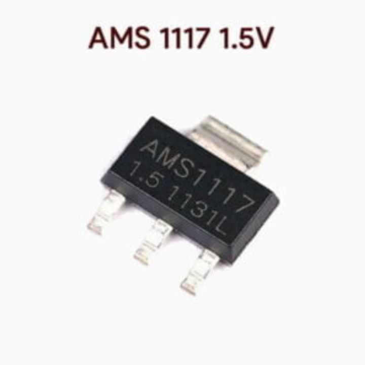 ( 3 Pcs ) AMS1117 1.5V Fixed voltage regulator SMD SOT-223 Linear Voltage Regulator