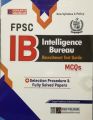Intelligence Bureau Guide (I.B) by Dogar Unique. 