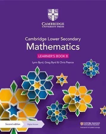 Cambridge Lower Secondary Mathematics Learner’s Book 8