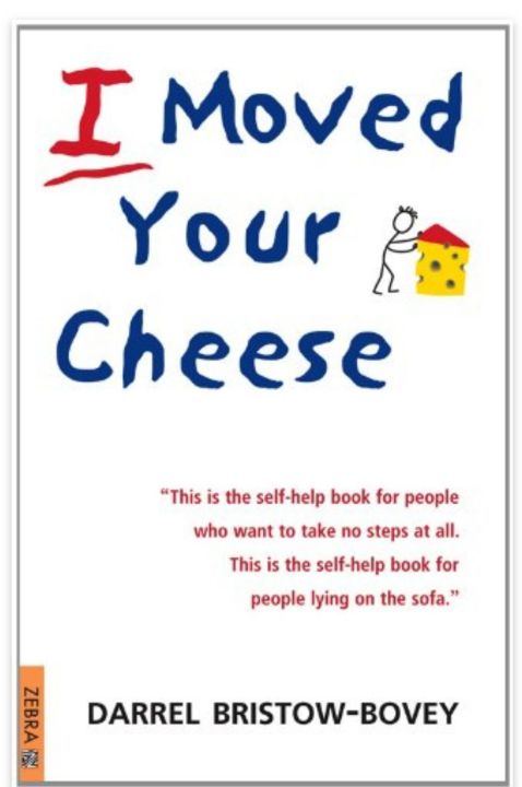 Darrel Bristow-Bovey

I Moved Your Cheese