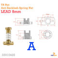 T8 lead 8mm anti backlash spring loaded nut reduces free symptoms of Z axis. 