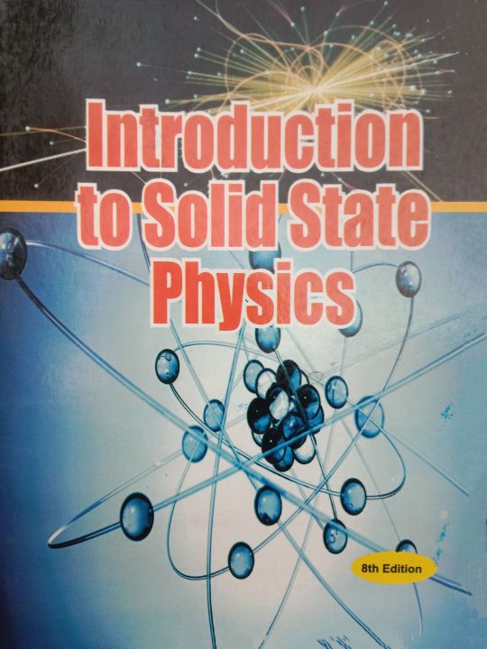 Solid State Physics 8th Edition by Charles Kittel