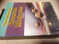 Introductory Quantum Mechanics 4th Edition by Richard L Liboff / Quantum Mechanics book. 