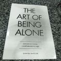 THE ART OF BEING ALONE BY RENUKA GAVRANI. 