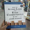 How to Avoid Loss and Earn Consistently in the Stock Market: An Easy-To-Understand and Practical Guide for Every Investor

Book by Prasenjit Paul. 