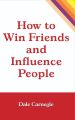 How to win friend By Dale Carnige. 