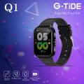G-Tide SmartWatch Q1. 