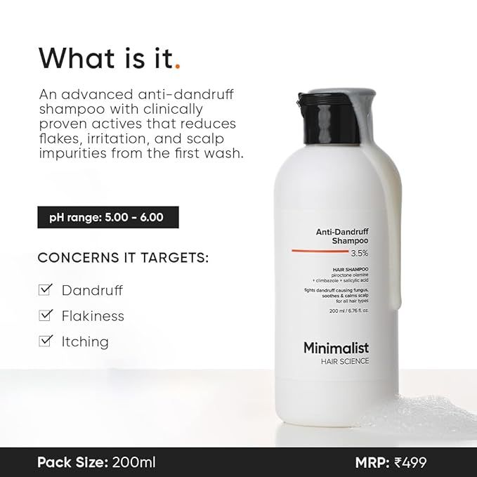 Minimalist%20Anti-Dandruff%20Shampoo%20%7C%20Clarifying%20Shampoo%20with%20Salicylic%20Acid,%20Climbazole%20&%20Piroctone%20Olamine%20%7C%20Remove%20Flakes,%20Soothes%20Itchy%20Scalp%20&%20Reduces%20Dandruff%20%7C%20Sulphate-Free%20%7C%20Fragrance-Free%20%7C%20Suitable%20for%20All%20Hair%20Types%20%7C%20For%20Women%20&%20Men%20%7C%20200%20ml%20-%20Image%202
