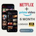 Netflix + Prime Video 6 Months Combo 4K UHD. 