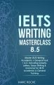 IELTS Writing Masterclass 8.5 master Ielts writing Academic + General Task 1 and 2 , Including graphs, letters ,Essay writing and grammar for ielts academic and general training. 