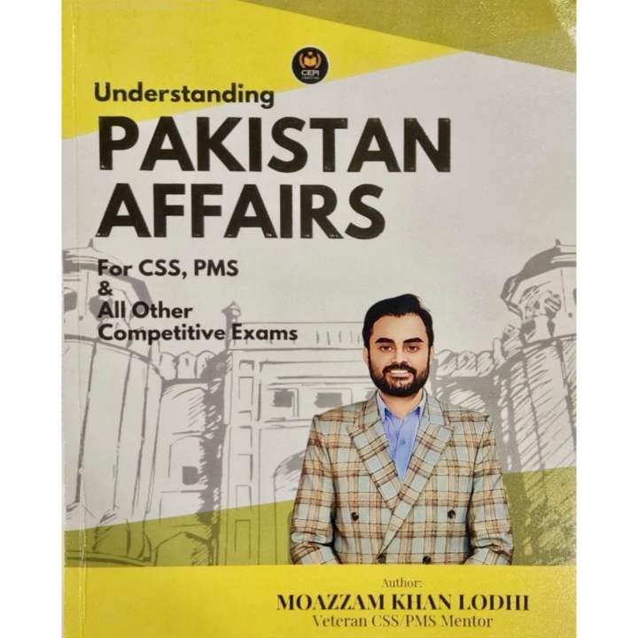 Understanding Pakistan Affairs For Css Pms By Moazzam Khan Lodhi